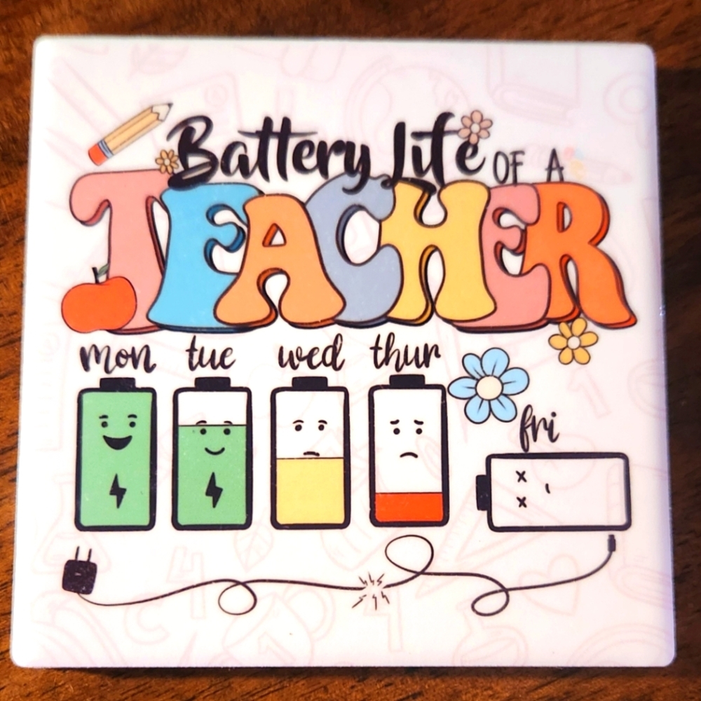 4 Colorful Teacher Battery Life Coasters. Hand Crafted - Picture 1 of 8
